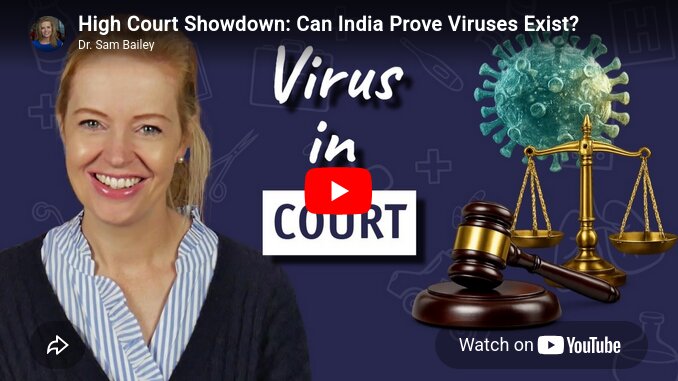 Screenshot 2026 05 15 at 16 54 29 Dr. Sam Bailey Reports on the High Court Showdown Can India Prove Viruses Exist